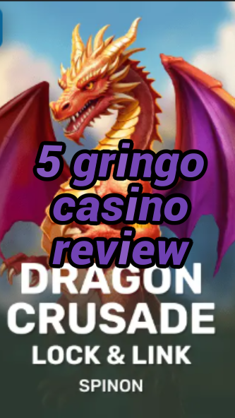 5 gringo casino review-fqqjrm9vrme7zzjgfjql.com